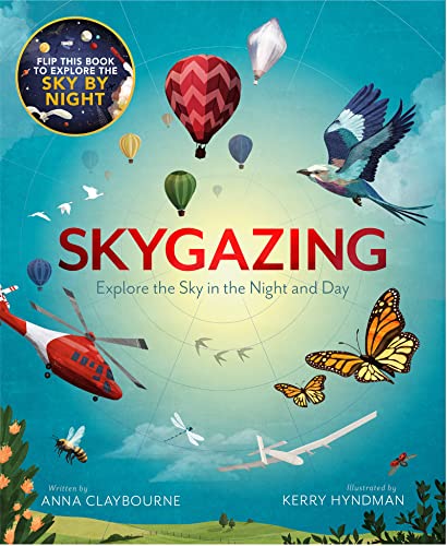 Skygazing: Explore the Sky in the Day and Night von Welbeck Children's Books